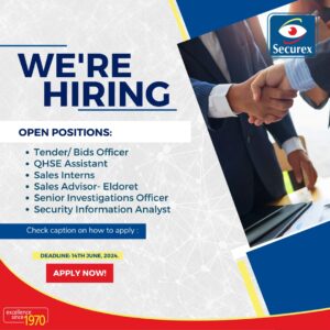 A Job poster advertising differenopen roles at Securex including Tender/Bids Officer, QHSE Assistant, Sales Interns, Sales Advisor-Eldoret, Security Investigations Officer and Securityh Information Analyst. Has Securex logo at the top right corner, an image with a handshake of two gentlemen no faces seen. Design has a red curve at the bottom with Excellence since 1970 at the bottom left. 